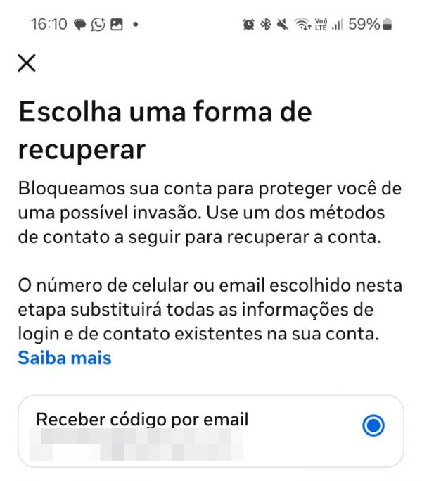 Tela do Instagram: Bloqueamos sua conta para proteger você de uma possível invasão. Escolha uma forma de recuperar.